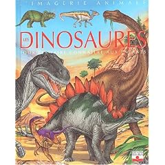 Les Dinosaures : Pour les faire conna�tre aux enfants