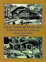 Craftsman Bungalows: 59 Homes from "The Craftsman"
