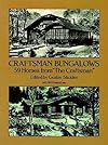Craftsman Bungalows: 59 Homes from "the Craftsman"