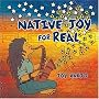 Native Joy For Real