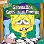 SpongeBob Goes to the Doctor (Nick Spongebob Squarepants (Simon Spotlight))