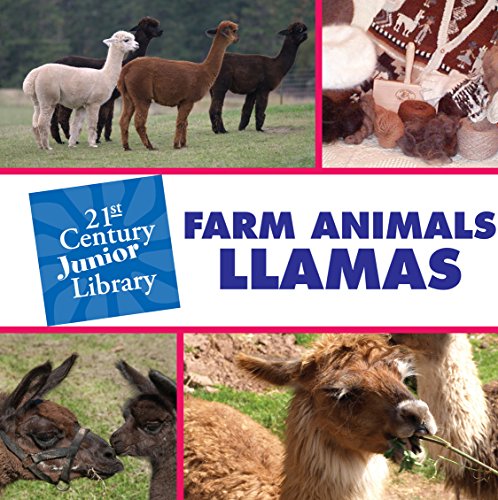 Farm Animals: Llama (21st Century Junior Library: Farm Animals)