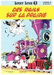 Lucky Luke - tome 09 - Des rails sur...