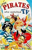 The pirates who watched TV