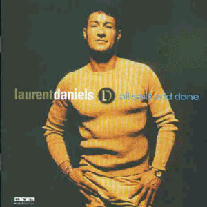 Laurent Daniels - All Said and Done - Zortam Music