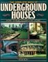 The Complete Book Of Underground Houses: How To Build A Low Cost Home