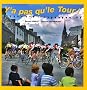 Y a pas qu'le Tour !