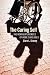 The Caring Self: The Work Experiences of Home Care Aides (The Culture and Politics of Health Care Work)