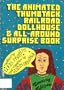 The animated thumbtack railroad dollhouse & all-around surprise book, evening edition