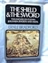 The shield and the sword: The Knights of St. John, Jerusalem, Rhodes, and Malta
