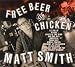 Free Beer and Chicken