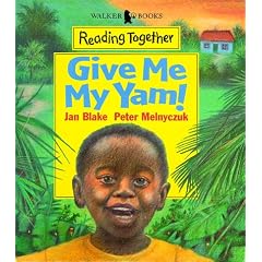 Give Me My Yam (Reading Together)