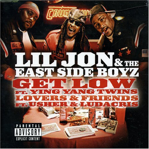 Lil Jon & The Eastside Boyz - Get Low - Zortam Music