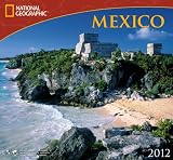 2012 Mexico - National Geographic Wall calendar