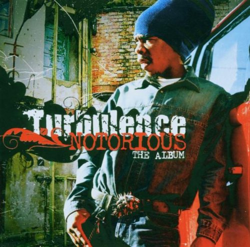 turbulence - Notorious - The Album - Zortam Music