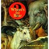 Where's the Bear?: A Look-and-Find Book (Getty Trust Publications: J. Paul Getty Museum)