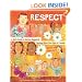 Respect: A Girl's Guide to Getting Respect & Dealing When Your Line Is Crossed