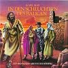 10: in Den Schluchten des Balkan (H�rspielklassiker)
