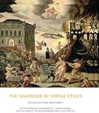 The handbook of virtue ethics