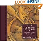 The Il Fornaio Baking Book: Sweet and Savory Recipes from the Italian Kitchen