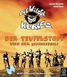Die Wilden Kerle 2 - Der Teufelstopf wird zum Hexenkessel!: Buch zum Kinofilm - Joachim Masannek