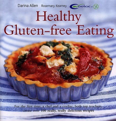 Healthy Gluten-free Eating (Healthy Eating)
