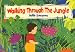 Walking Through the Jungle (Big Books)