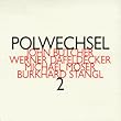 Polwechsel II