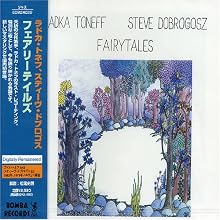 Fairytales (feat. Steve Dobrogosz)