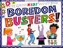 Boredom Busters!: The Curious Kids' Activity Book (Williamson Kids Can Books)