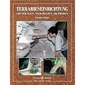 Terrarieneinrichtung: Grundlagen, Materialien, Methoden