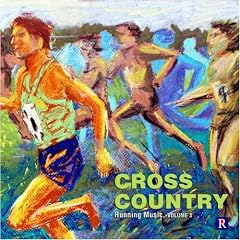 Running Music - Volume 3, Cross Country