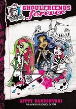 Monster High: Ghoulfriends Forever