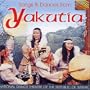Songs & Dances From Yakatia