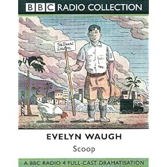 Scoop: BBC Radio 4 Full-cast Dramatisation (BBC Radio Collection)