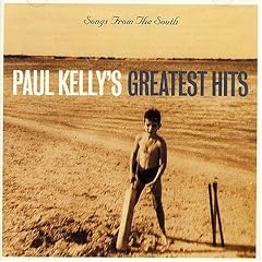 Songs from the South: The Best of Paul Kelly