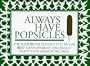 Always Have Popsicles: The Handbook to Help You Be the Best Grandparent and Really Enjoy Your Grandchildren