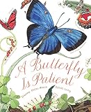 A Butterfly Is Patient (Turtleback School & Library Binding Edition)