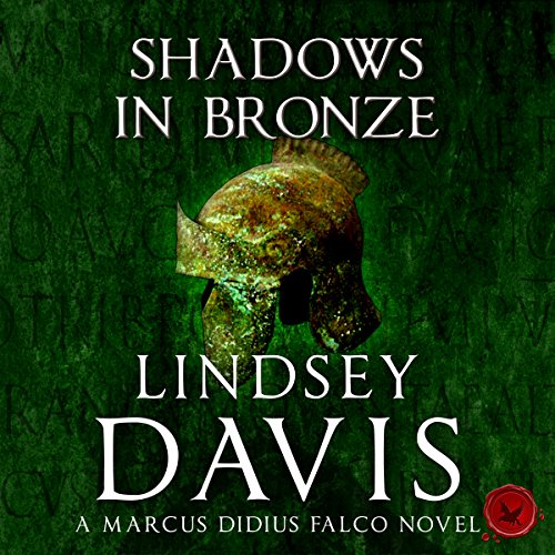 Shadows in Bronze: Falco, Book 2