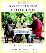 The Gift of Southern Cooking: Recipes and Revelations from Two Great American Cooks