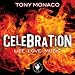 Celebration: Life & Love & Music Image of Celebration: Life & Love & Music