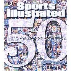 Sports Illustrated: The 50th Anniversary Book