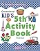 5th Activity Book - Science, Age  7+ (Dreamland Kids) RS.67.00
