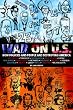 War on U.S.: How Policies and People are Destroying America