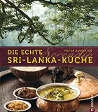 Serendip - Die echte Sri-Lanka-K�che - Peter Kuruvita