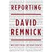 Reporting: Writings from The New Yorker