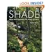 Shade: Ideas and Inspiration for Shady Gardens