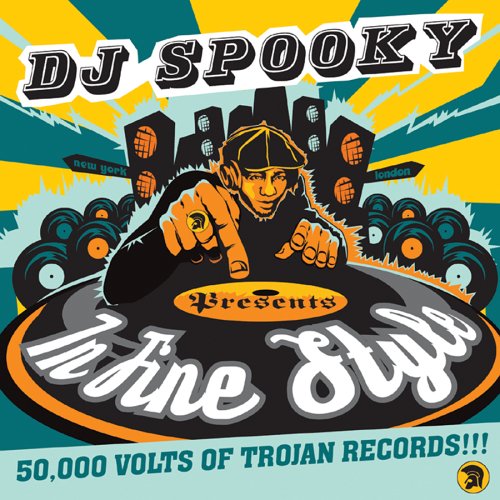CD-Charts  Search : DJ Spooky Presents - In Fine Style: 50,000 Volts of Trojan Records
