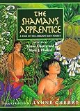 The Shaman's Apprentice: A Tale of the Amazon Rain Forest