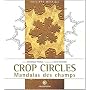 Crop Circles : Mandalas des champs